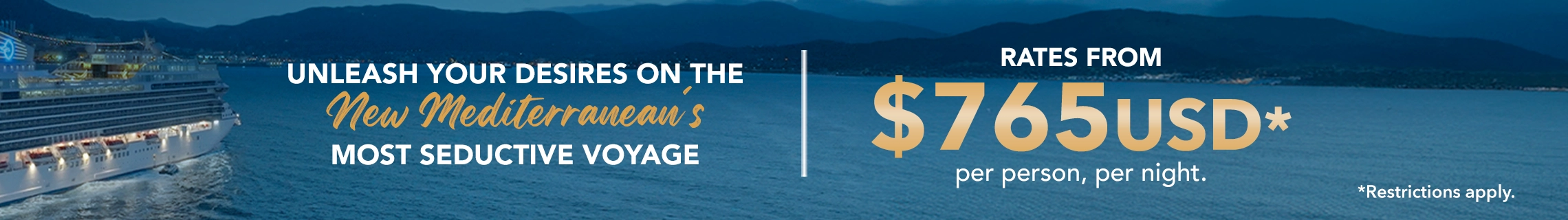 Seductive Mediterranean Cruise 2026 | Cabins & Rates 3 DSMC2026 CRUISES SlideHomePage ENG 1